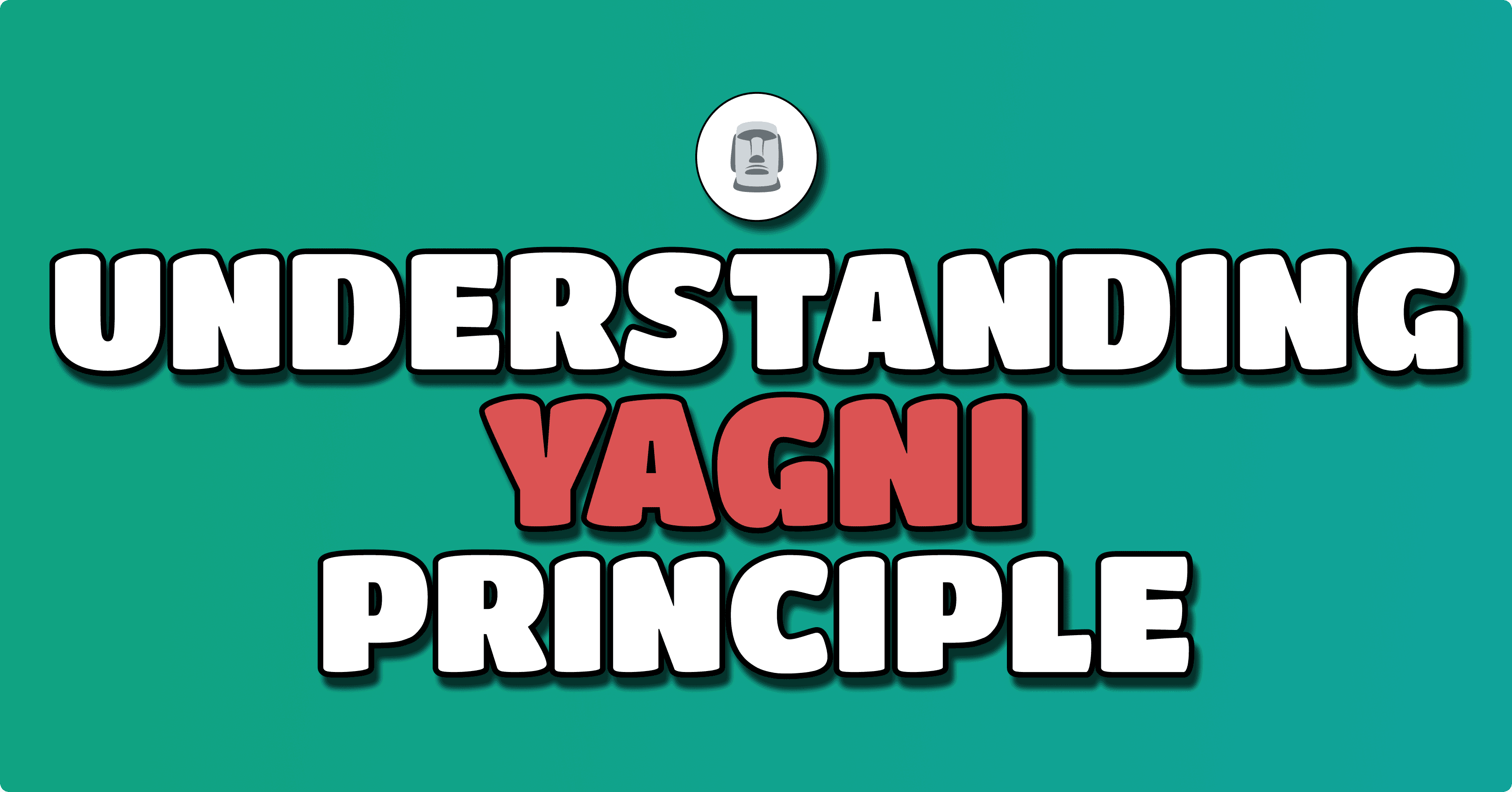 YAGNI: Build Only What You Need